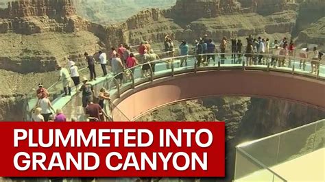 Jun 19, 2023 · News / Jun 18, 2023 / 10:18 PM MDT. A 33-year-old man fell to his death earlier this week from the Grand Canyon Sky Walk, a glass bridge that extends over the canyon. 
